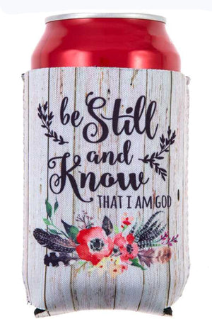 BE STILL AND KNOW CAN  Coolers DRINK SLEEVE