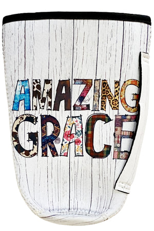 AMAZING GRACE MESSAGE  TUMBLER DRINK SLEEVE